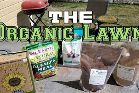 How Organic Lawn Care Fertilizers Work: The Ingredients Exposed
