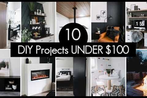 10 DIYS UNDER $100! Affordable Home Improvement Ideas!