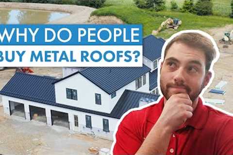 7 Common Reasons Homeowners & Building Owners Buy Metal Roofs