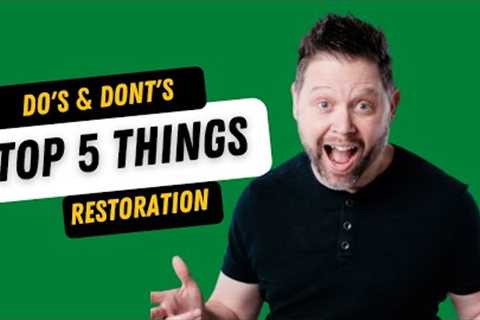 Top 5 things: to start a water damage restoration business