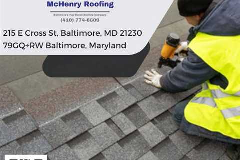 McHenry Roofing Offers Residential and Commercial Roofers Near Me in Baltimore that Provide High..