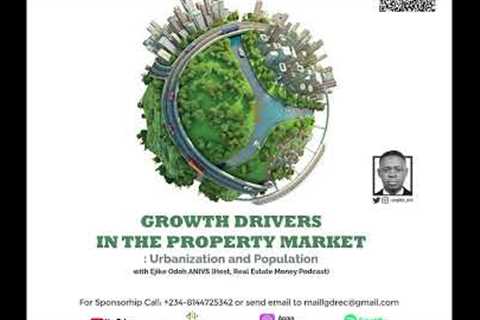 GROWTH DRIVERS IN THE PROPERTY MARKET