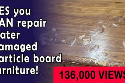 How to Repair & Restore Water Damaged Bubbles in Particle Board Furniture in 8 Simple Steps