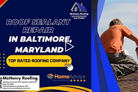 Roof Sealant Repair in Baltimore, Maryland - McHenry Roofing