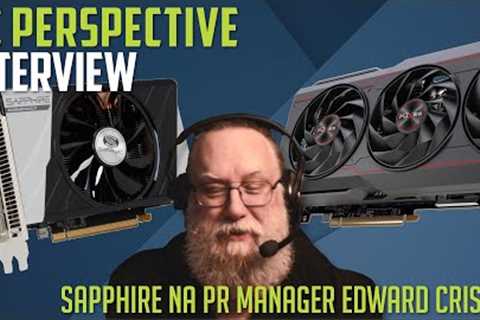 Sapphire''s NA PR Manager Edward Crisler Talks PC Hardware and a Lifetime in Gaming