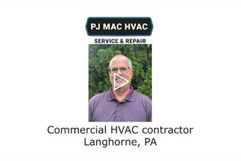 Commercial HVAC contractor Langhorne, PA - PJ MAC HVAC Service & Repair