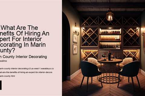 10-what-are-the-benefits-of-hiring-an-expert-for-interior-decorating-in-marin-county