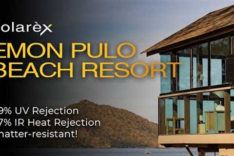 SOLARÈX: Safety and Solar Film Installation at Emon Pulo Beach Resort