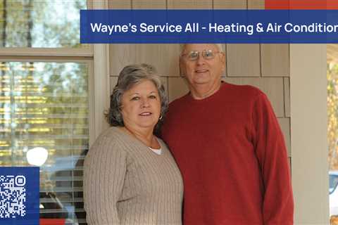 Standard post published to Wayne's Service All - Heating & Air Conditioning at May 25 2023 17:00