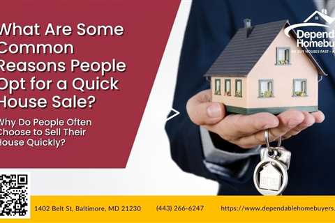 What Are Some Common Reasons People Opt for a Quick House Sale?