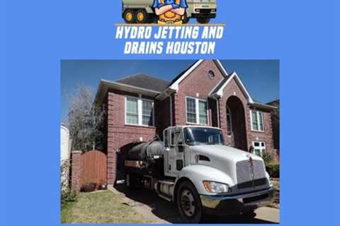 Hydro Jetting Experts Houston, TX