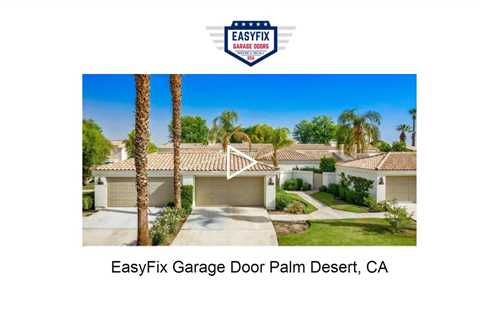 EasyFix Garage Door Palm Desert, CA