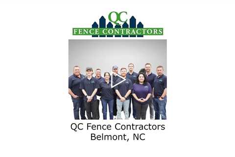 QC Fence Contractors Belmont, NC