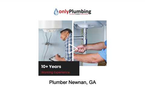 Plumber Newnan, GA - Only Plumbing