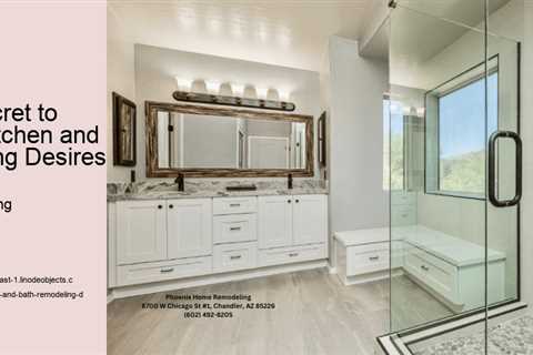 What is the Secret to Making Your Kitchen and Bath Remodeling Desires a Reality?