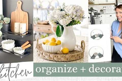 ORGANIZE + DECORATE MY KITCHEN | KITCHEN ORGANIZE WITH ME | KITCHEN DECORATING IDEAS | HOME EDIT