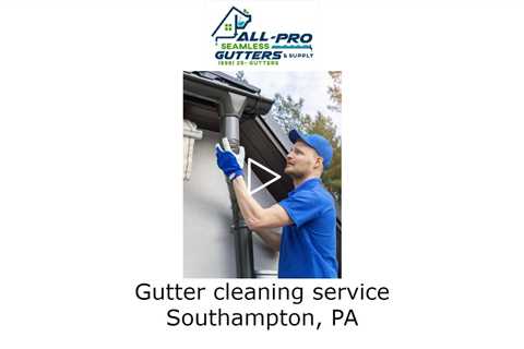 Gutter cleaning service Southampton, PA - AP Gutter Guards