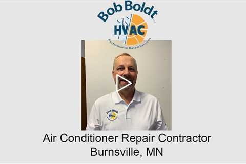 Air Conditioner Repair Contractor Burnsville, MN - Bob Boldt HVAC