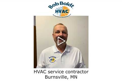 HVAC service contractor Burnsville, MN - Bob Boldt HVAC