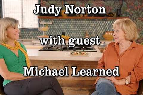 Judy Norton With Guest Michael Learned Part 2