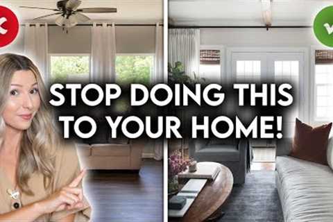 10 REASONS YOUR HOME LOOKS CHEAP | INTERIOR DESIGN MISTAKES