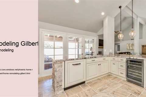 Home Remodeling Gilbert