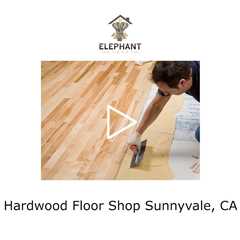Hardwood Floor Shop Sunnyvale, CA - Elephant Floors - (408) 222-5878