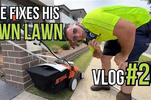 VLOG #26 Lawnmower Man fixes his own lawn... Finally