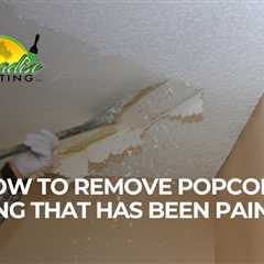How to Remove Popcorn Ceiling That Has Been Painted?