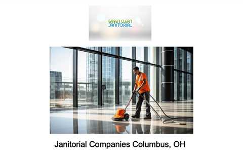 Janitorial Companies Columbus, OH