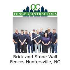 Brick and Stone Wall Fences Huntersville, NC - QC Fence Contractors