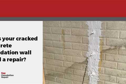 Does your cracked concrete foundation wall need a repair?