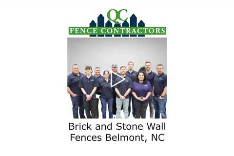 Brick and Stone Wall Fences Belmont, NC - QC Fence Contractors