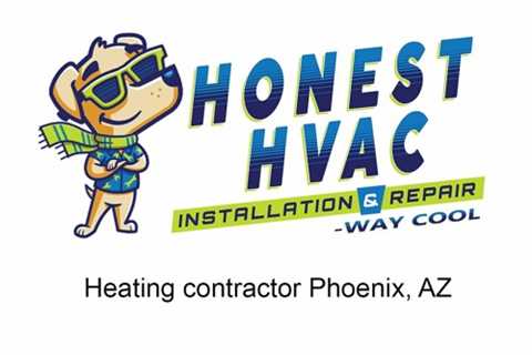 Heating contractor Phoenix, AZ