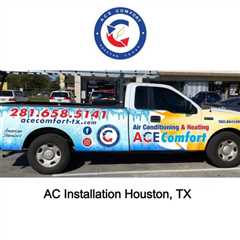 AC Installation Houston, TX