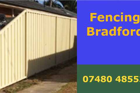 Fencing Services Bradford Moor