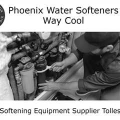 Water Softening Equipment Supplier Tolleson, AZ