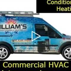 Commercial HVAC Maintenance Laveen, AZ - William's Air Conditioning & Heating