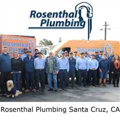 Rosenthal Plumbing Santa Cruz, CA