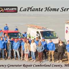 Emergency Generator Repair Cumberland County, ME - LaPlante Home Services