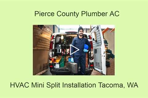 HVAC Mini Split Install Tacoma, WA