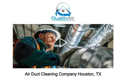 Air Duct Cleaning Company Houston, TX - Quality Air Duct Cleaning Houston - (832) 918-2555