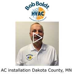 AC installation Dakota County, MN - Bloomington HVAC Bob Boldt