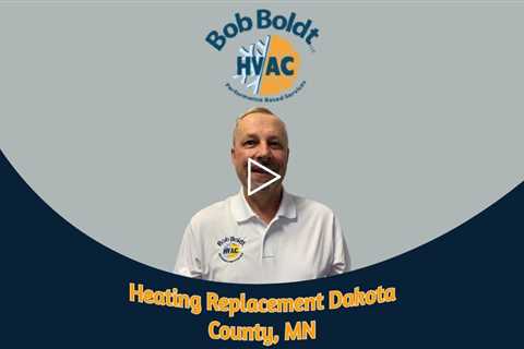 Heating Replacement Dakota County MN