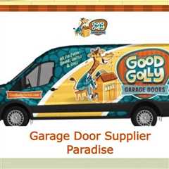 Garage Door Supplier Paradise