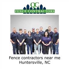 Fence contractors near me Huntersville, NC