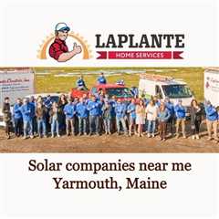 Solar companies near me Yarmouth, Maine