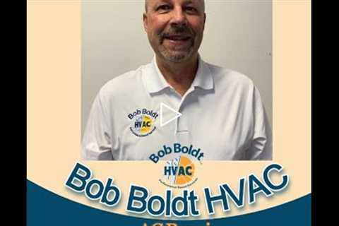 AC Repair Dakota County, MN - Bob Boldt HVAC