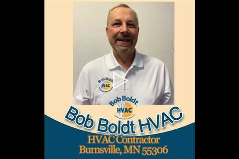 HVAC Contractor Burnsville, MN 55306 - Bob Boldt HVAC