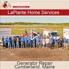 Generator Repair Cumberland, Maine - LaPlante HVAC & Generators